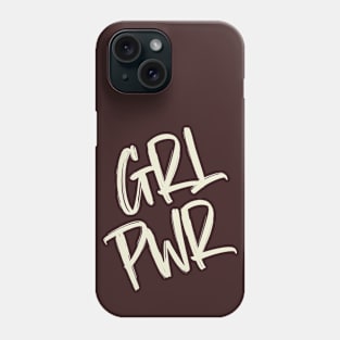 Grl Pwr Phone Case