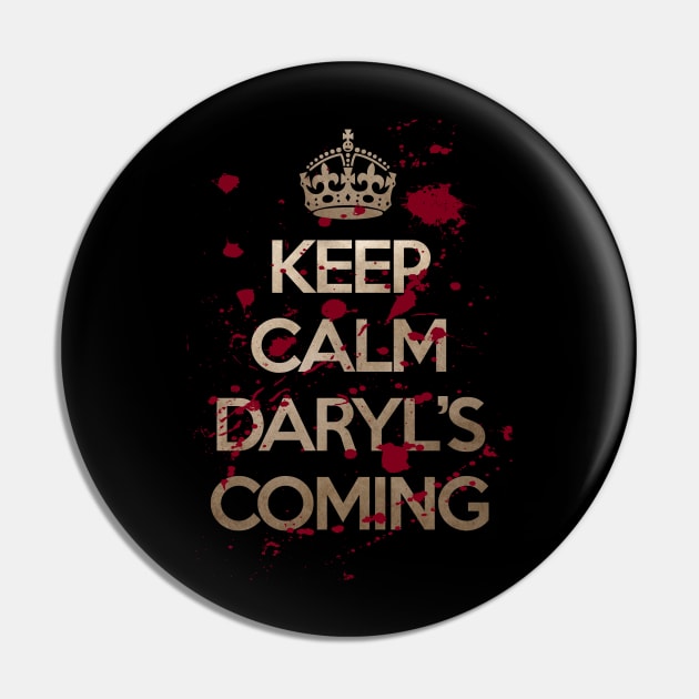 Keep Calm Daryl's coming Pin by retrogameraddict