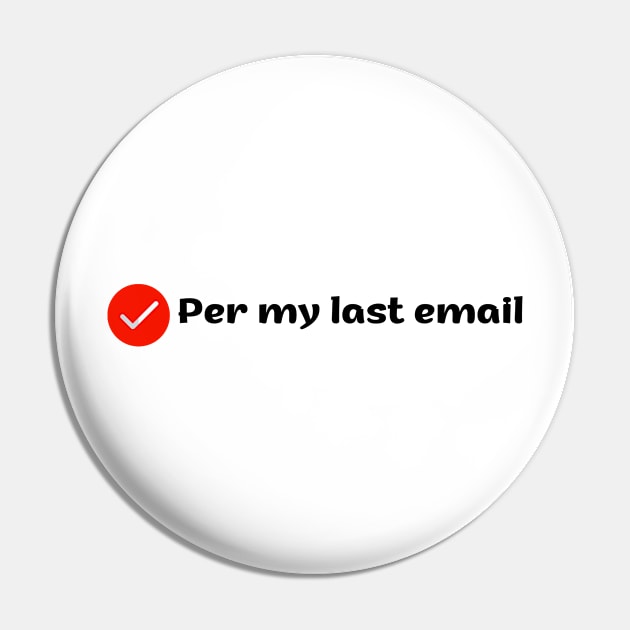 Per my last email Pin by benzshope