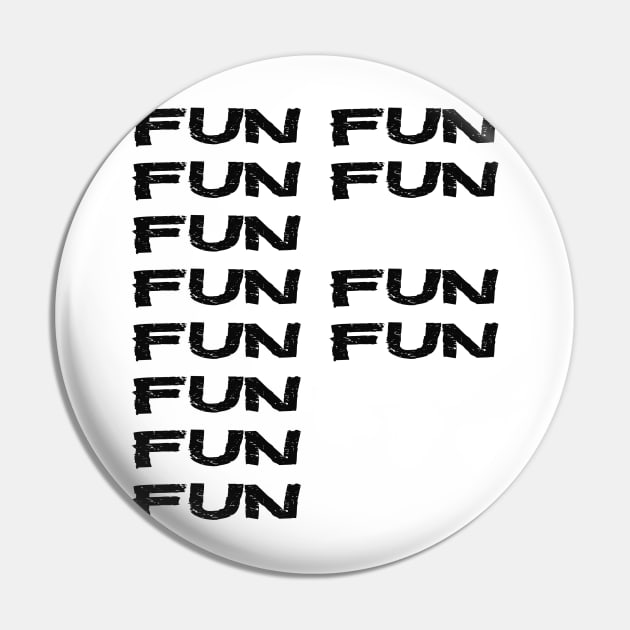 F Word Fun Fun Fun Funny Essential Typography WordPlay Pin by PlanetMonkey