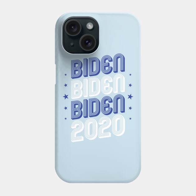 Biden Biden Biden 2020 Phone Case by SiGo