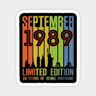 September 1989 35 Years Of Being Awesome Limited Edition Magnet