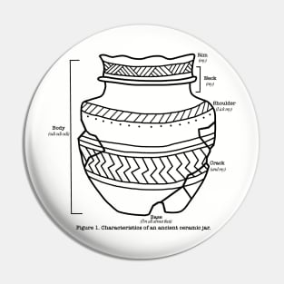 Characteristics of an Ancient Jar (Humor) Pin