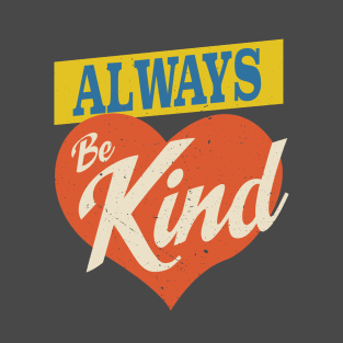 Funny Be Kind Unity Day Vintage Design Gift T-Shirt