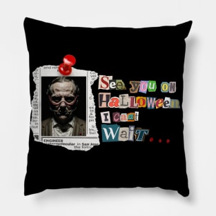 See you Halloween letter message Hannibal Pillow