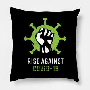 Rise Against COVID19 Pillow