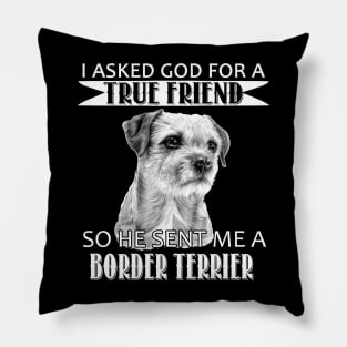 Border Terrier T-shirt - Border Terrier True Friend Pillow