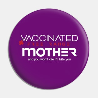 Vaccinated Mother Pin