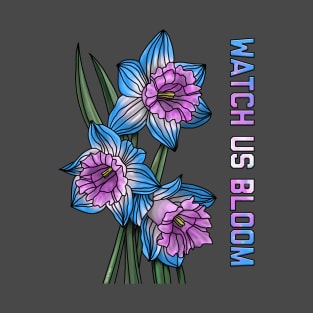 Watch Us Bloom Daffodil T-Shirt