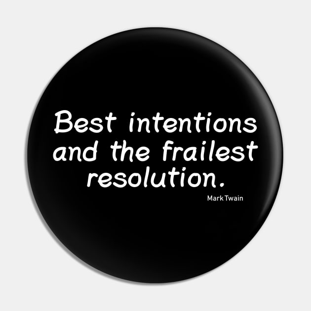 Best Intentions and the Frailest Resolution Pin by PeppermintClover