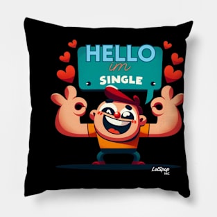 Tom Is Finally Single! Be Proud! CHEER UP! - Retro Vintage Funny Style Pillow