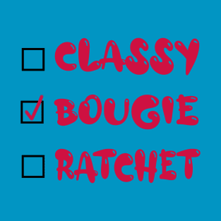 Savage Classy Bougie Ratchet T-Shirt