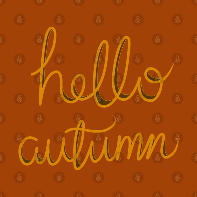 Hello Autumn, Pretty Script Calligraphy Handwritten Orange Design on a dark orange backdrop, made by EndlessEmporium by EndlessEmporium