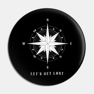 Lets Get Lost Pin