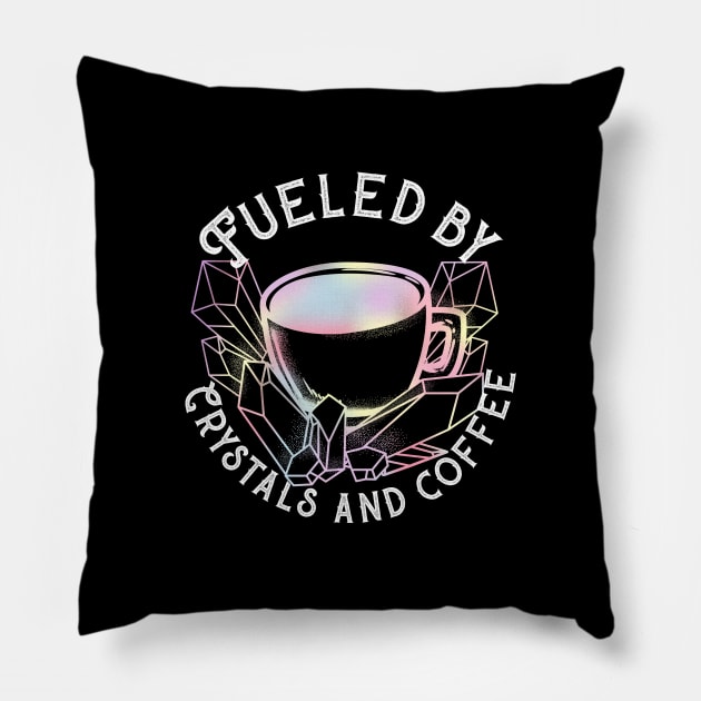 Fueled by Crystals and Coffee - Witchcraft T-Shirt Pillow by biNutz