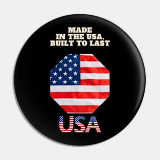 Made in the USA, Built to Last Pin