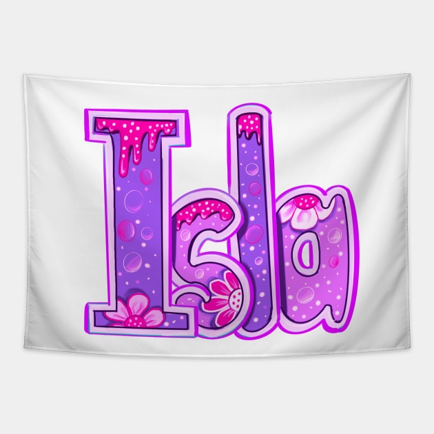 Isla girls first name in purple Personalized personalised customised name Isla Tapestry by Artonmytee