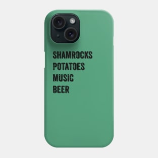 Shamrocks Potatoes Music Beer Phone Case