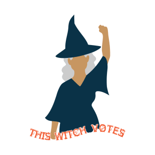 This Witch Votes! T-Shirt