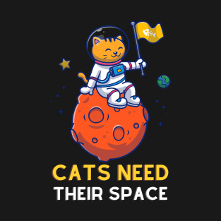 Cats Need Their Space T-Shirt