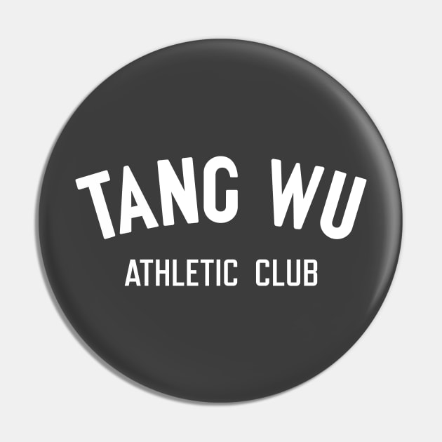 Tang Wu - Athletic Club (Original - Dark - Back) Pin by jepegdesign