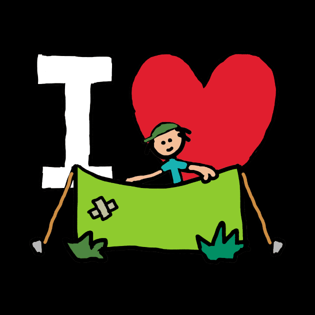 I Love Camping by Mark Ewbie