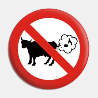 No Farting Cow Sign Pin