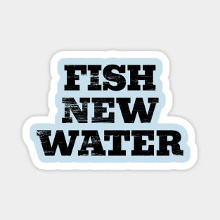 Fish New Water Magnet