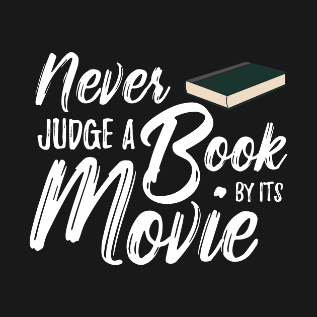 Never Judge A Book By Its Movie by Dolde08