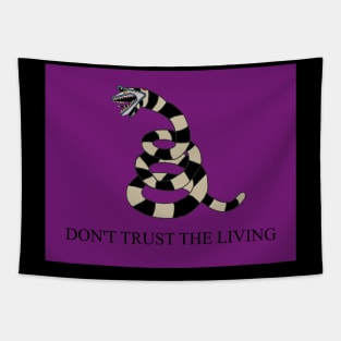 Don't Trust The Living Tapestry