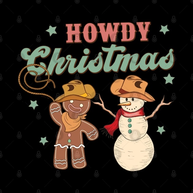 Howdy Christmas Retro Groovy Cowboy Snowman Western Funny by Rene	Malitzki1a