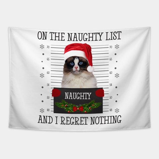 On The Naughty List, And I Regret Nothing Tapestry by CoolTees