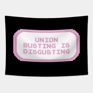 Union Busting Is Disgusting - Unionise Tapestry