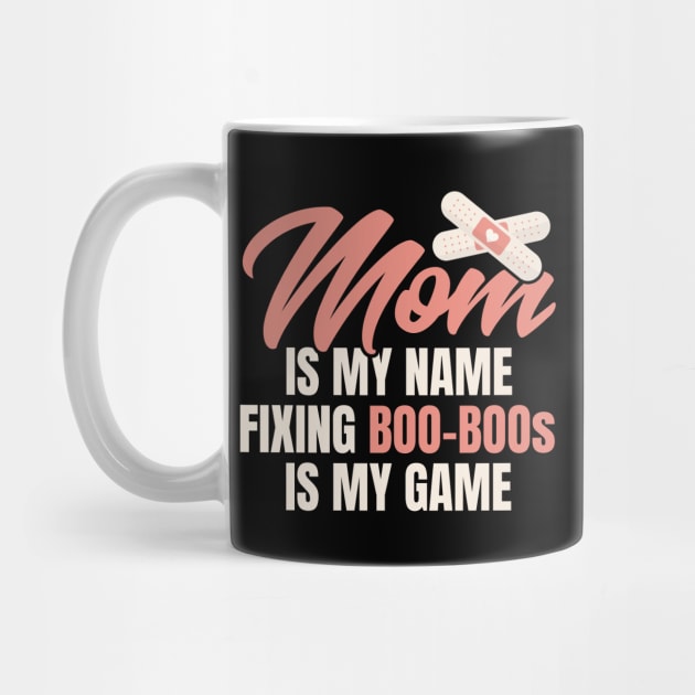 My Nickname is Mom Mug