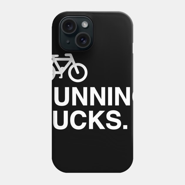 Running Sucks Phone Case by bopercival