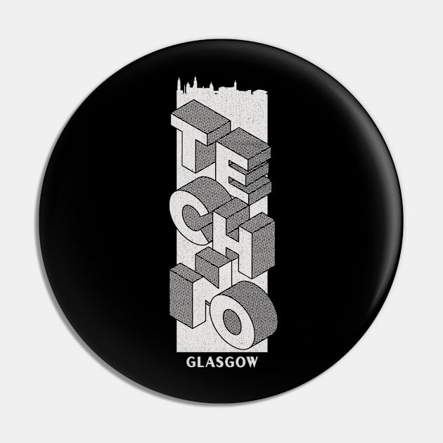 Techno Glasgow Pin by Ferrazi