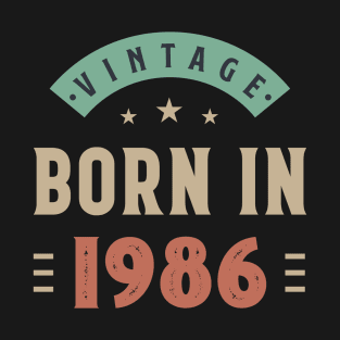 vintage born in 1986 T-Shirt