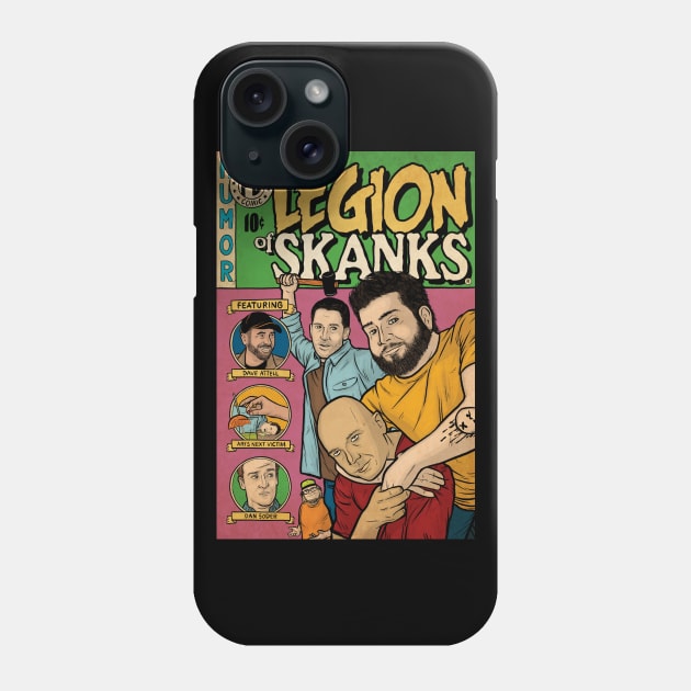 Legion of Skanks Phone Case by Baddest Shirt Co.