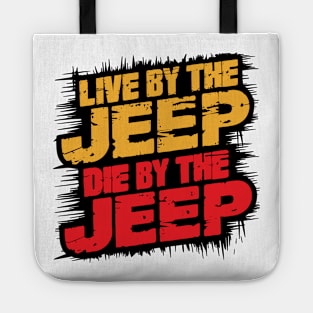 Live by the Jeep, die by the Jeep Tote