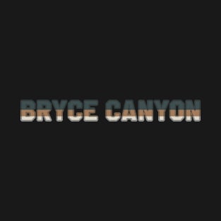 Bryce CanyonColor Hunt T-Shirt