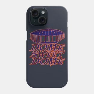 Dome Sweet Dome Phone Case