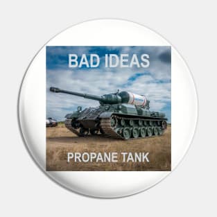 Bad Ideas Pin