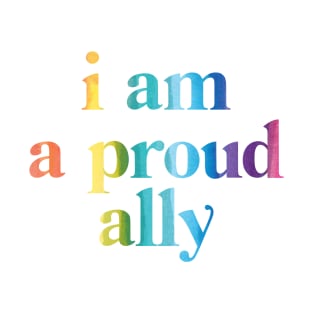 I am a proud Ally T-Shirt