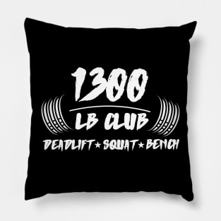 1300 LB CLUB DEADLIFT SQUAT BENCH PRESS Pillow