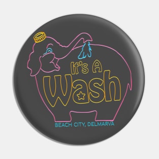 It's A Wash Pin