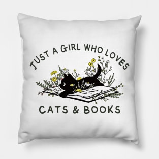 Just a girl who loves cats and books Pillow