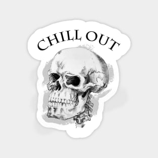 Chill Out Skull Magnet