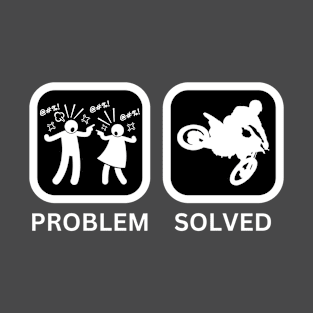 Problem solved motocross T-Shirt