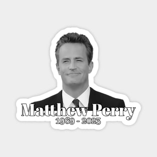 Matthew Perry Rest In Peace RIP Love Magnet