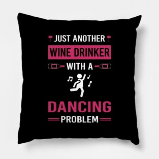 Wine Drinker Dancing Dance Dancer Pillow